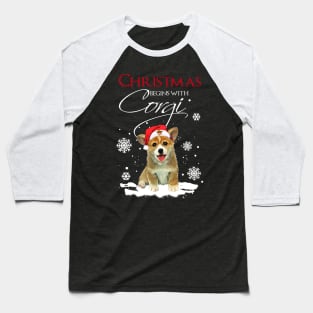 Christmas begins with Corgi Baseball T-Shirt